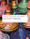 Cover: Mastering Arabic 1 Activity Book - Bloomsbury Academic
