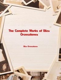 Abbildung von: The Complete Works of Eliza Orzeszkowa - New Wisdom Books