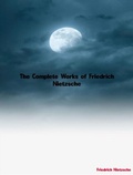 Bild: The Complete Works of Friedrich Nietzsche - Dream Books