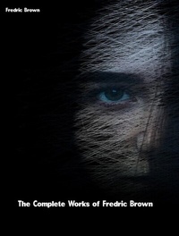 Abbildung von: The Complete Works of Fredric Brown - Dream Books