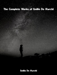 Abbildung von: The Complete Works of Emilio De Marchi - Dream Books