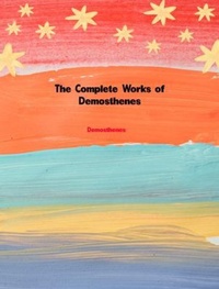 Enlarge image Cover: The Complete Works of Demosthenes - New Wisdom Books