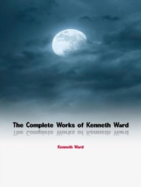 Abbildung von: The Complete Works of Kenneth Ward - Dream Books
