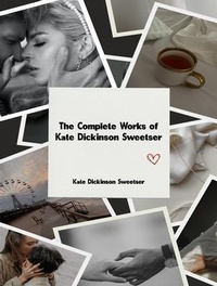 Abbildung von: The Complete Works of Kate Dickinson Sweetser - New Wisdom Books