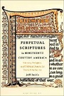 Cover: Perpetual Scriptures in Nineteenth-Century America - Bloomsbury Academic USA