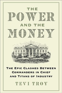 Enlarge image Cover: The Power and the Money - Regnery History