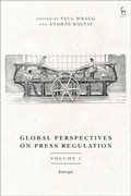 Cover: Global Perspectives on Press Regulation, Volume 1 - Hart Publishing