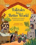 Cover: Folktales for a Better World - Interlink Books