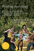 Cover: Playing Sociology - Michigan State University Press
