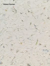 Enlarge image Cover: Robert Ryman - David Zwirner