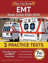 Abbildung von: EMT Study Guide 2024-2025 - Test Prep Books