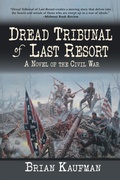 Cover: Dread Tribunal of Last Resort - BLACK ROSE WRITING