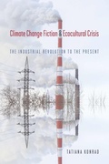 Cover: Climate Change Fiction and Ecocultural Crisis - University of Nevada Press