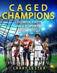Enlarge image Cover: Caged Champions - R. R. Bowker