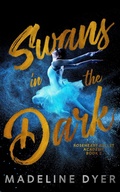 Cover: Swans in the Dark (Roseheart Ballet Academy, #2) - Ineja Press