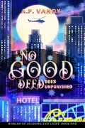 Cover: No Good Deed Goes Unpunished (Worlds of Shadows and Light, #1) - Oceaniacom Press