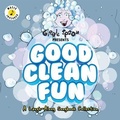 Cover: GOOD CLEAN FUN - GiGGLE SPOON
