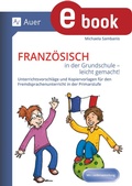 Cover: Franz&ouml;sisch in der Grundschule - leicht gemacht - Auer Verlag