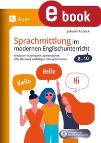 Abbildung von: Sprachmittlung im modernen Englischunterricht 8-10 - Auer Verlag