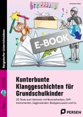 Cover: Kunterbunte Klanggeschichten f&uuml;r Grundschulkinder - Persen Verlag