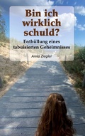 Cover: Bin ich wirklich schuld? - Books on Demand