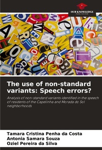Enlarge image Cover: The use of non-standard variants - Our Knowledge Publishing