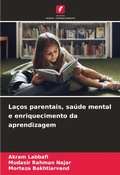 Cover: Lacos parentais, saude mental e enriquecimento da aprendizagem - Edicoes Nosso Conhecimento
