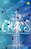 Cover: CONNECTED THROUGH CHAOS - Beeja House