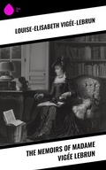Cover: The Memoirs of Madame Vig&eacute;e Lebrun - Sharp Ink