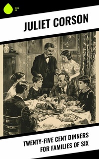 Abbildung von: Twenty-Five Cent Dinners for Families of Six - Sharp Ink