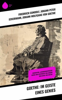 Abbildung von: Goethe: Im Geiste eines Genies - Sharp Ink