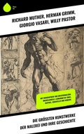 Cover: Die gr&ouml;&szlig;ten Kunstwerke der Malerei und ihre Geschichte - Sharp Ink