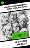 Cover: Die Geschichte der Malerei - Sharp Ink