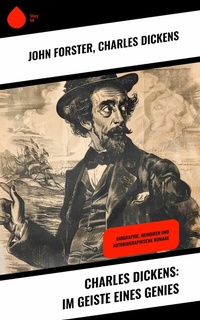 Abbildung von: Charles Dickens: Im Geiste eines Genies - Sharp Ink