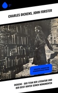 Cover: Dickens - Der Titan der Literatur und der Geist hinter seinen Monumenten - Sharp Ink