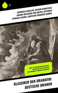 Cover: Klassiker der Dramatik: Deutsche Dramen - Sharp Ink