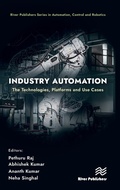 Cover: Industry Automation: The Technologies, Platforms and Use Cases - River Publishers