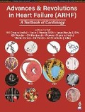 Cover: Advances & Revolutions in Heart Failure (ARHF) - Jaypee Brothers Medical Publishers