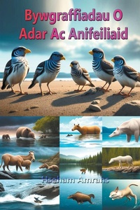 Abbildung von: Bywgraffiadau O Adar Ac Anifeiliaid - mds0