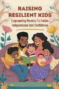 Cover: Raising Resilient Kids - O'Brien Sir James