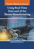 Cover: Using Real-Time Data and AI for Thrust Manufacturing - Engineering Science Reference