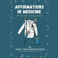 Cover: Affirmations in Medicine - Balboa Press