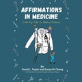 Cover: Affirmations in Medicine - Balboa Press