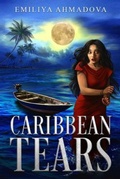 Cover: CARIBBEAN TEARS - Womens Voice Publishing House