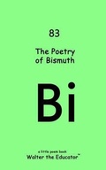 Cover: The Poetry of Bismuth - Silent King Books