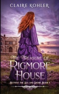Cover: The Treasure of Rigmore House - Scattered Light Books