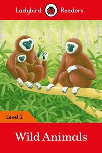 Abbildung von: Ladybird Readers Level 2 - Wild Animals (ELT Graded Reader) - Ladybird