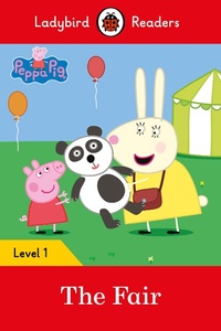 Abbildung von: Ladybird Readers Level 1 - Peppa Pig - The Fair (ELT Graded Reader) - Ladybird