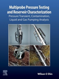 Enlarge image Cover: Multiprobe Pressure Testing and Reservoir Characterization - Elsevier
