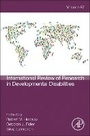 Cover: International Review Research in Developmental Disabilities: Volume 67 - Academic Press